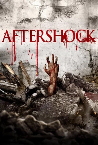 Aftershock, l'enfer sur terre